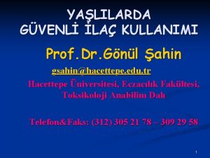 YALILARDA GVENL LA KULLANIMI Prof Dr Gnl ahin