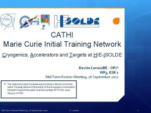 CATHI Marie Curie Initial Training Network Cryogenics Accelerators