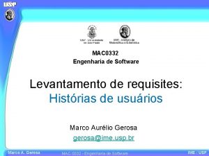 MAC 0332 Engenharia de Software Levantamento de requisites