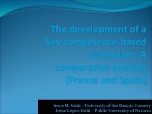 The development of a key competencebased curriculum A