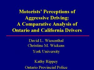 Motorists Perceptions of Aggressive Driving A Comparative Analysis