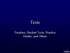 Texts Treatises Student Texts Practice Guides and Others