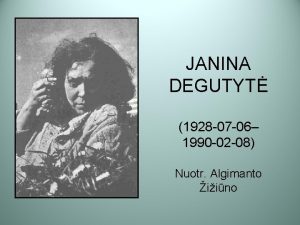 JANINA DEGUTYT 1928 07 06 1990 02 08