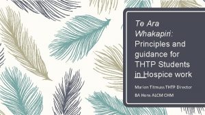 Te Ara Whakapiri Principles and guidance for THTP