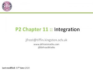 P 2 Chapter 11 Integration jfrosttiffin kingston sch