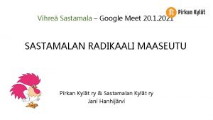 Vihre Sastamala Google Meet 20 1 2021 SASTAMALAN