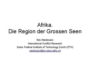 Afrika Die Region der Grossen Seen Nils Weidmann