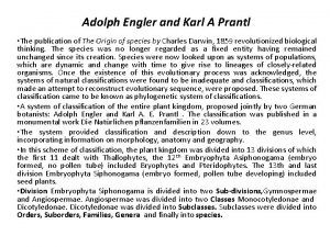 Adolph Engler and Karl A Prantl The publication