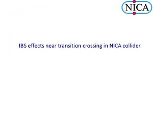 IBS effects near transition crossing in NICA collider