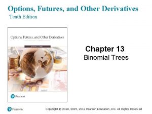 Options Futures and Other Derivatives Tenth Edition Chapter