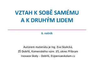 VZTAH K SOB SAMMU A K DRUHM LIDEM