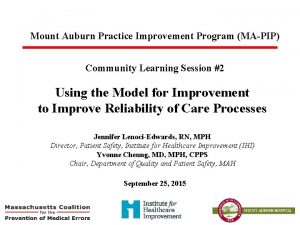 Mount Auburn Practice Improvement Program MAPIP Community Learning