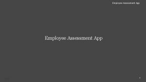 Employee Assessment App Pw C 1 Employee Assessment