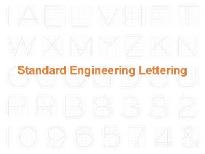 Standard Engineering Lettering Lettering in Engineering Drawing Lettering