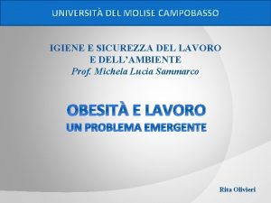 UNIVERSIT DEL MOLISE CAMPOBASSO IGIENE E SICUREZZA DEL