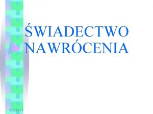 WIADECTWO NAWRCENIA 2022 01 16 CO TO JEST