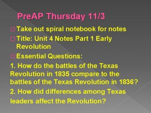 Pre AP Thursday 113 Take out spiral notebook