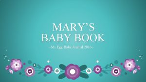 MARYS BABY BOOK My Egg Baby Journal 2016