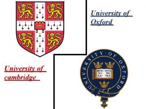 University of Oxford University of cambridge Luniversit de