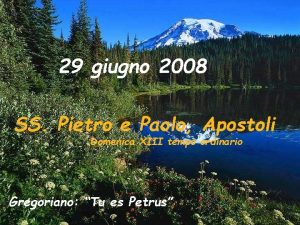 29 giugno 2008 SS Pietro e Paolo Apostoli