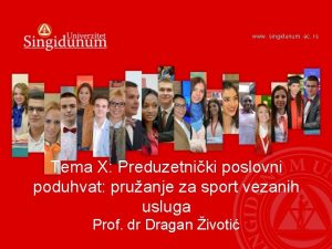 www singidunum ac rs Tema X Preduzetniki poslovni