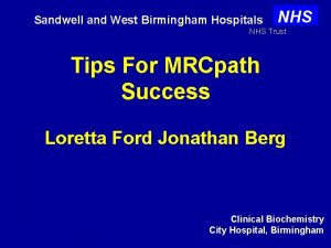 Sandwell and West Birmingham Hospitals NHS Trust Tips