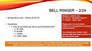 BELL RINGER 224 M Socrative com Room 38178