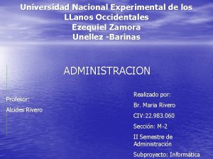 Universidad Nacional Experimental de los LLanos Occidentales Ezequiel