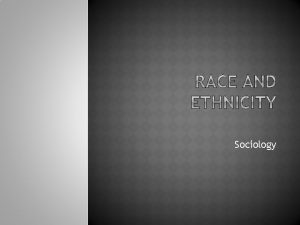 Sociology Race and ethnicity defined What is a