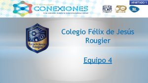 APARTADO 1 Colegio Flix de Jess Rougier Equipo