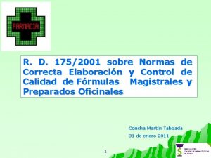 R D 1752001 sobre Normas de Correcta Elaboracin