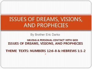 ISSUES OF DREAMS VISIONS AND PROPHECIES By Brother