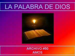 LA PALABRA DE DIOS ARCHIVO 50 AMOS LA