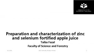 Preparation and characterization of zinc and selenium fortified