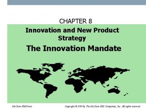 CHAPTER 8 Innovation and New Product Strategy The