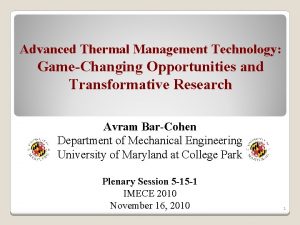 Advanced Thermal Management Technology GameChanging Opportunities and Transformative