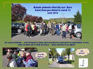 Balade pdestre Marcillysur Eure SaintGeorgesMotel le mardi 15