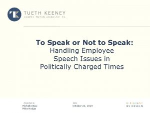 To Speak or Not to Speak Handling Employee
