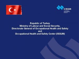 Republic of Turkey Ministry of Labour and Social