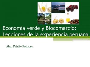 Economa verde y Biocomercio Lecciones de la experiencia