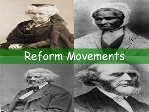 Reform Movements Influence of the Second Great Awakening