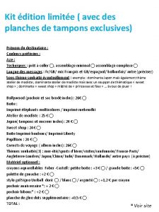 Kit dition limite avec des planches de tampons