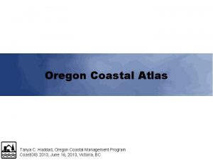 Oregon Coastal Atlas Tanya C Haddad Oregon Coastal