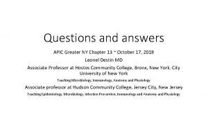 Questions and answers APIC Greater NY Chapter 13