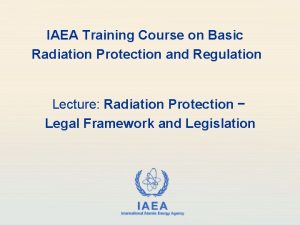 IAEA Training Course on Basic Radiation Protection and