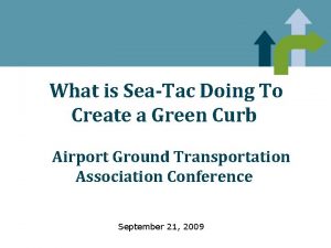 What is SeaTac Doing To Create a Green