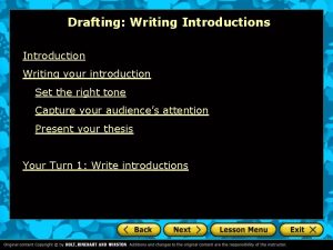 Drafting Writing Introductions Introduction Writing your introduction Set