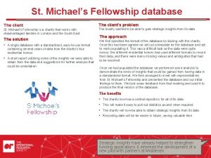St Michaels Fellowship database The client St Michaels