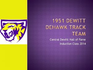 Central Dewitt Hall of Fame Induction Class 2014