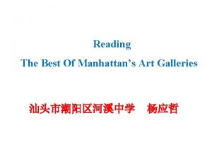 Reading The Best Of Manhattans Art Galleries The